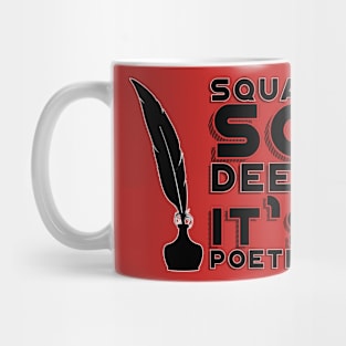 Squat Poetry Mug